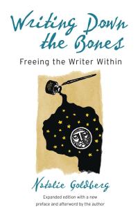 book cover of Writing Down the Bones by Natalie Goldberg