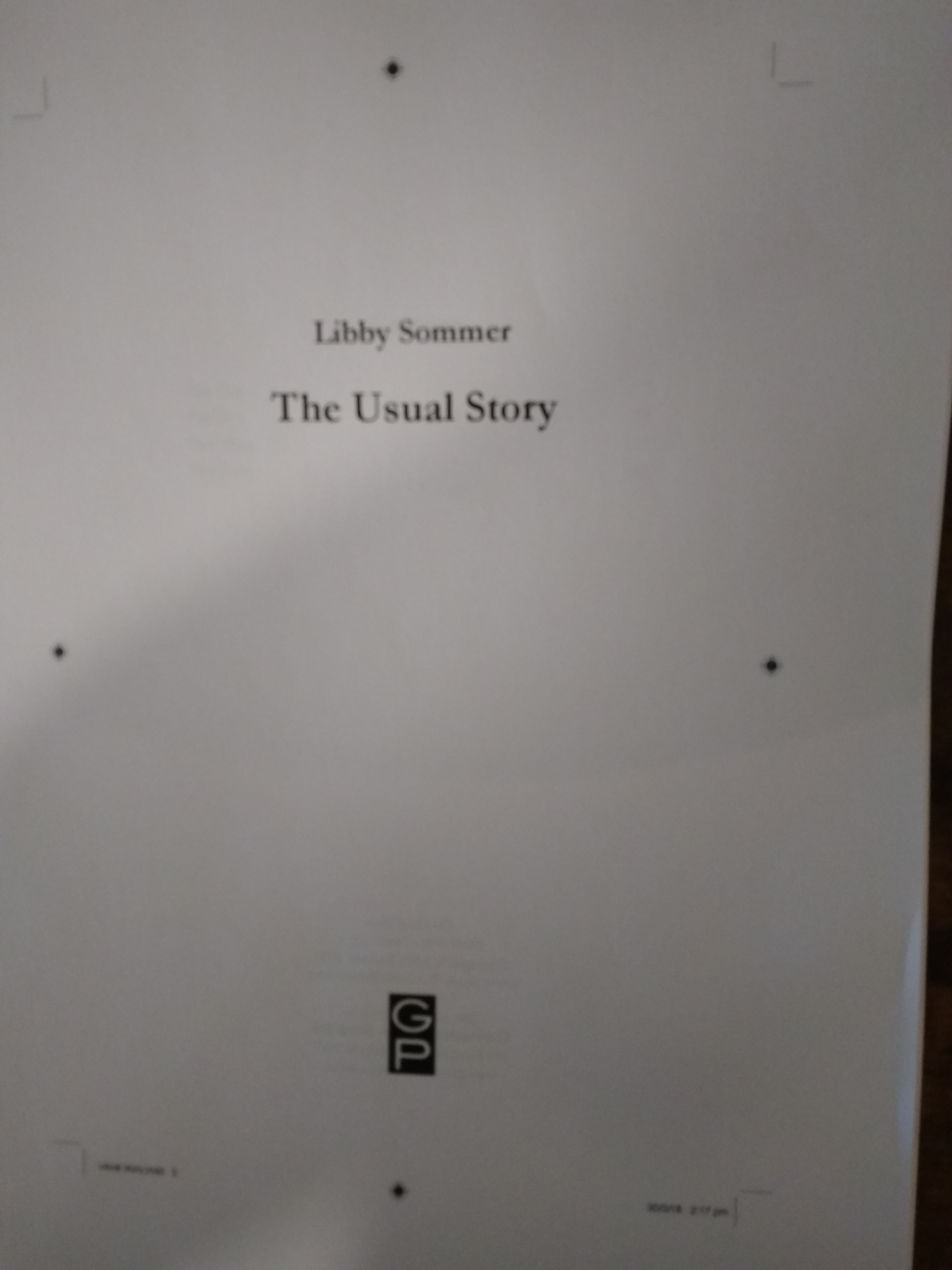 first proofs, The Usual Story by Libby Sommer